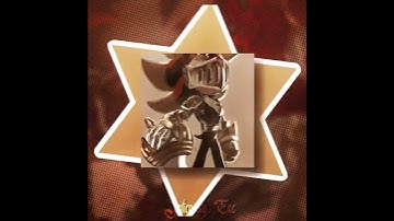 Sir Lancelot // Golden Brown - Shadow The Hedgehog Edit
