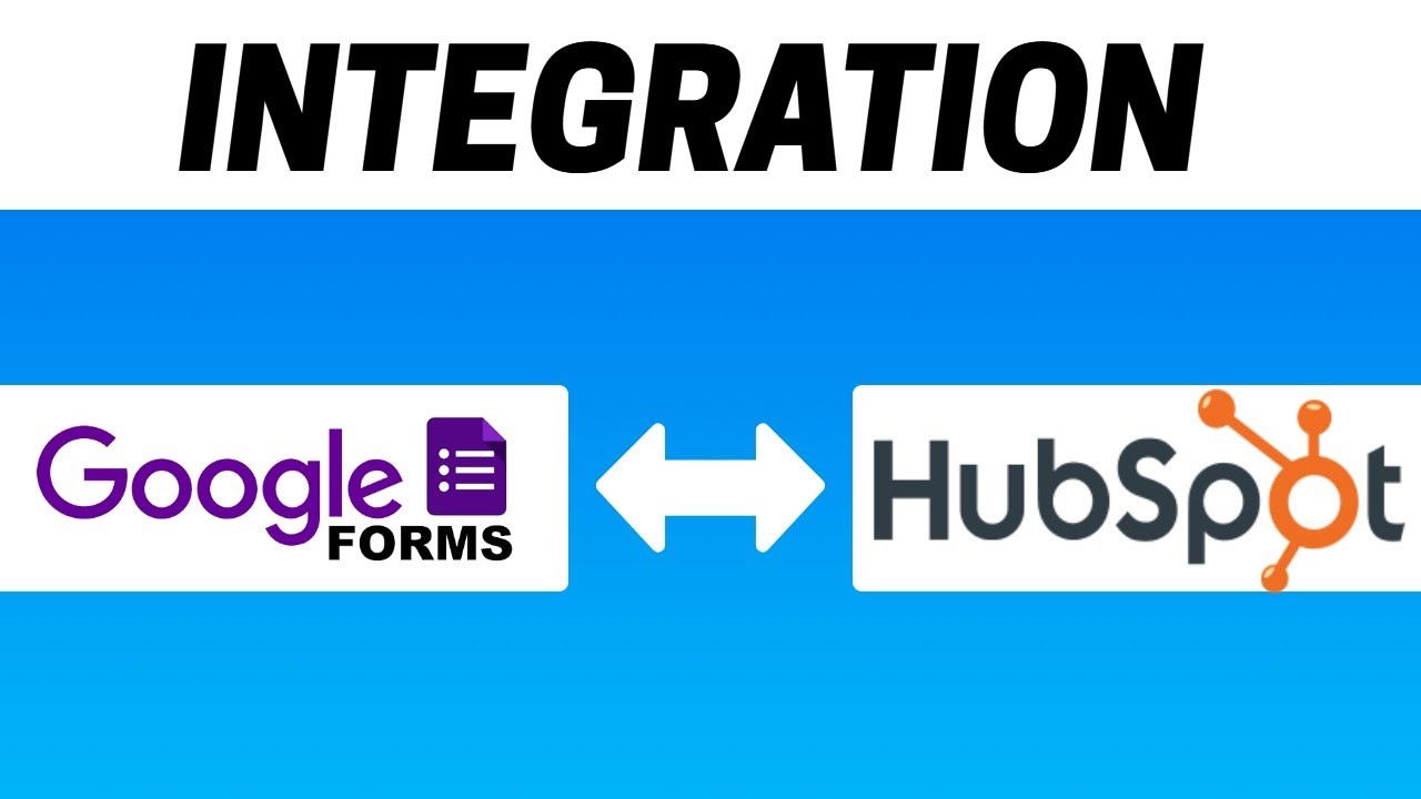 How to Integrate Google Forms with HubSpot YouTube