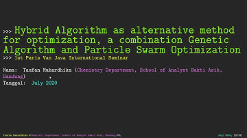 Hybrid Algorithm, a combination Genetic Algorithm and Particle Swarm Optimization