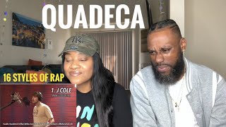 WHY WE HAVEN'T REACTED TO THIS YET?!! QUADECA- 16 STYLES OF RAP