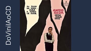 Anísio Silva - Onde Estás Agora (3/12)