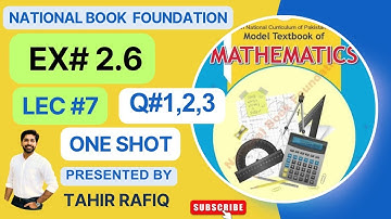 Exercise 2.6 | 11th Class Math | NBF | National Book Foundation | One shot |