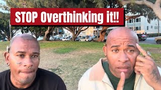 How To Stop Overthinking Everything (3-Step Hip-Hop Method)