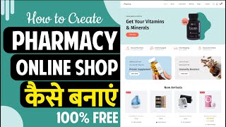 FREE Online Pharmacy eCommerce Website PharmEasy & NetMeds ki Tarah Kaise Banaye WordPress Pe