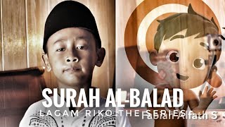 Surah Al Balad - Fabian Alfath S - Lagam Riko The Series