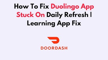 How To Fix Duolingo App Stuck On Daily Refresh | Learning App Fix