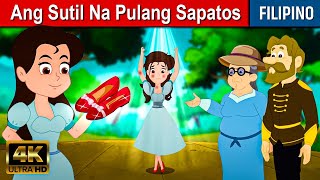 Ang Sutil Na Pulang Sapatos - Kwentong Pambata Tagalog | Mga kwentong pambata | Filipino Fairy Tales