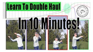 How To Double Haul In 10 MINUTES - Pacific Angler's HOW TO FLY CAST