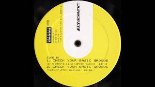 Junkie XL - Check Your Basic Groove (Nighttripper Mix)