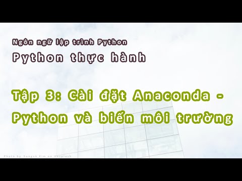 Video: Những gì được bao gồm trong Anaconda Python?