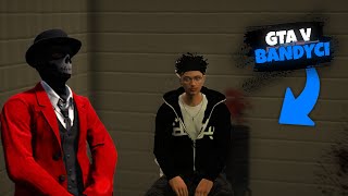 GTA V BANDYCI #26 - NOWY WRÓG?! 2/2 😬