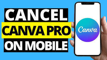 How To Cancel Canva Pro Subscription On Mobile App (iPhone / Android)