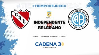 INDEPENDIENTE vs BELGRANO | Fecha 14 | Liga Profesional de Fútbol | Cadena 3 Argentina