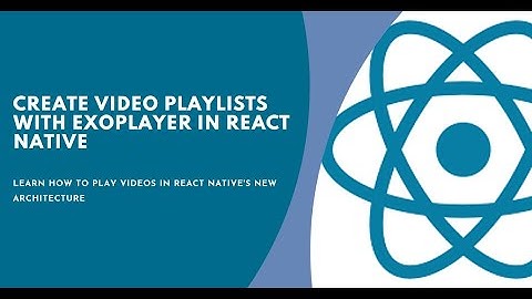 How to create Video Playlist to Play Videos in Exoplayer in React Native