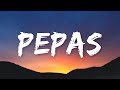 Farruko - Pepas (Letra/Lyrics)