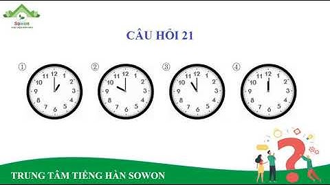 LUYỆN ĐỀ NGHE EPS-TOPIK _ DẠNG ĐỒNG HỒ