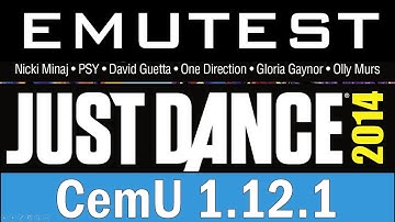 EMUTEST | Cemu 1.12.1 | Just Dance 2014 | Die young