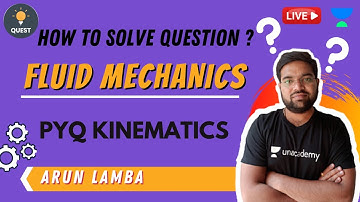 PYQ Kinematics II | Fluid Mechanics | Arun Lamba Sir