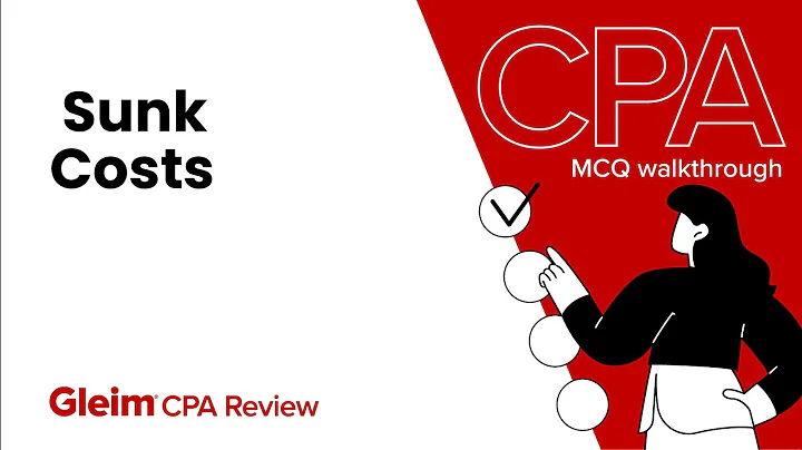 CPA Exam Questions | BAR — Sunk Costs | Free Practice
