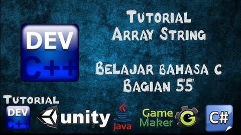 55 Tutorial Array String Bahasa C Bagian 55 - Belajar Bahasa C menggunakan Dev-C++