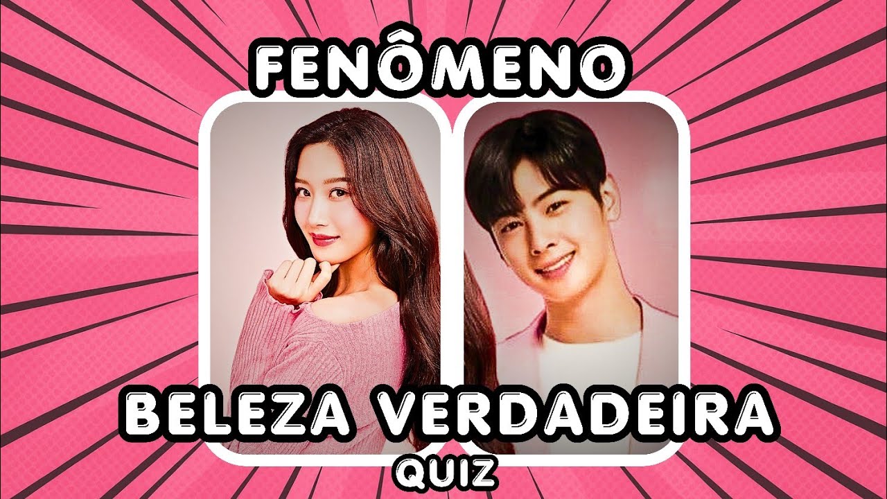 Fenômeno Beleza Verdadeira | Quiz Beleza Verdadeira