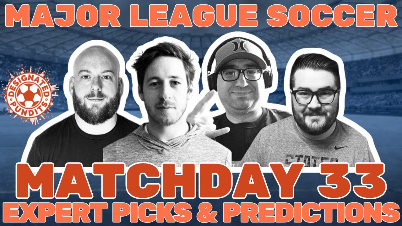 MLS Week 33 Expert Picks and Predictions
