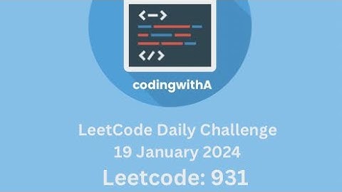 Daily LeetCode Challenge: 931. Minimum Falling Path Sum | Python | Explained & Solved