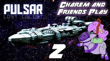 Charem & Friends Play | PULSAR: Lost Colony (Part 2)