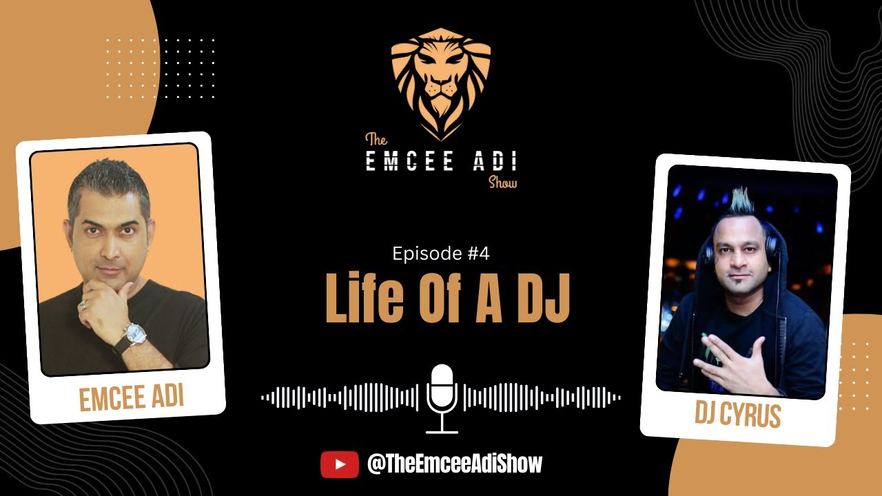 TEAS E4: Life Of A DJ | DJ Cyrus | Bollywood | Mumbai | Bombay Cocktail Bar | Emcee Adi