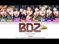 TWICE (트와이스) – BDZ *KOR. VER* (Color Coded Lyrics Eng/Rom/Han/가사)