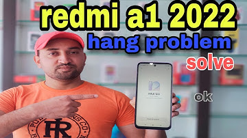 redmi a1 hanging problem || redmi a1 2022 hang Kar Raha hai Kaise thek Karen | redmi a1 hang problem