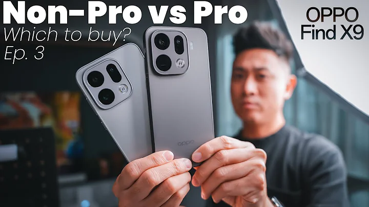 Ep. 3: Should U Buy OPPO Find X9 Pro, or Non-Pro, or vivo X300 Pro? SECRETS REVEALED! 🤯