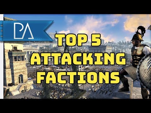 TOP 5 ATTACKING FACTIONS - Total War: Rome 2