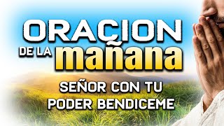 ORACION DE LA MAÑANA 'SEÑOR BENDICEME CON LUZ Y PAZ' EVANGELIO #oraciónpoderosa #oraciondelamañana