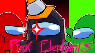 Pink Elephants|Meme| Imposter V3 Mod (ft. Red, Green, Black)