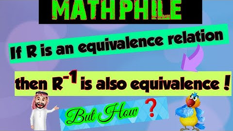 #mathphile#relationsfunctions Inverse of an equivalence relation is also equivalence !!!