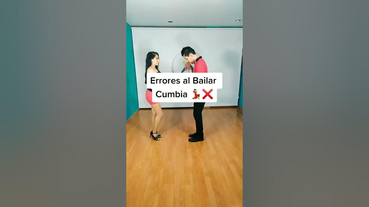 ERRORES AL BAILAR CUMBIA ❎💃🏻