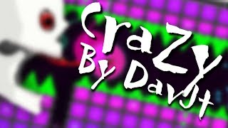 FIRST INSANE DEMON! | CRAZY | BY DAVJT | INSANE DEMON | 100% | ALL COINS | GEOMETRY DASH