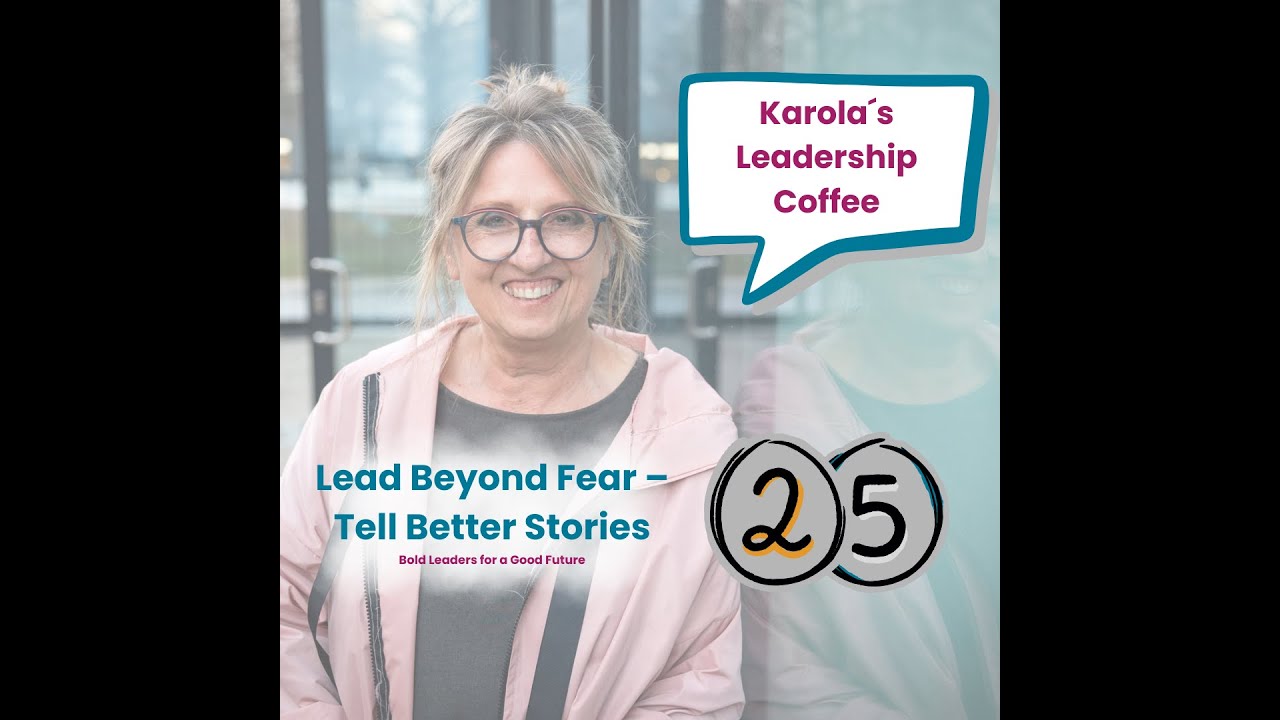 Strategic Storytelling = Real Impact | Karola´s Leadership Coffee #25