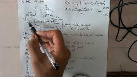 điều khiển bồn nước đơn _ phần 1: phương trình toán học và điểm làm việc tĩnh