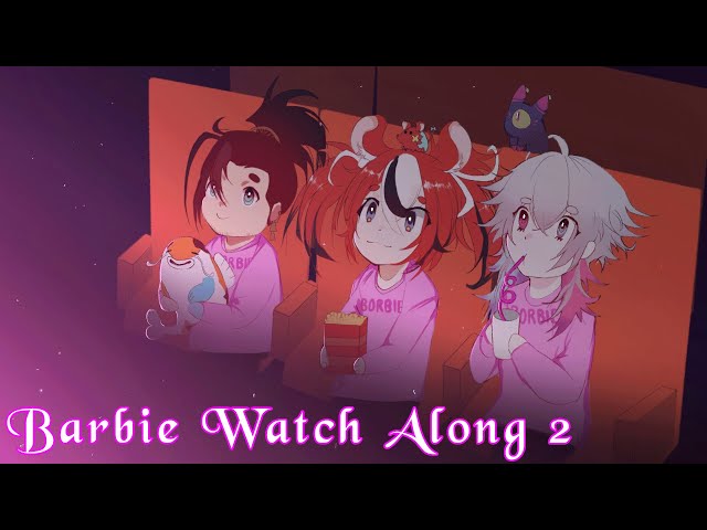 [BARBIE WATCH ALONG] BARBIE HAS RETURNED w/ @HakosBaelz  and @JosuijiShinri #gavisbettel #holotempusのサムネイル