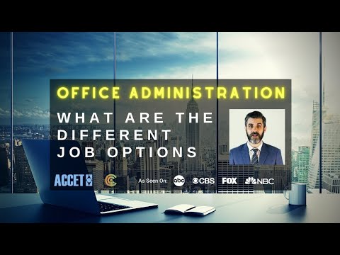 विभिन्न कार्यालय प्रशासन नौकरी विकल्प क्या हैं?