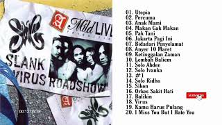 Full Album Slank - Virus Road Show