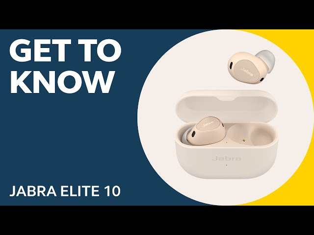 Jabra Elite 10 | Our most advanced earbuds for work & life