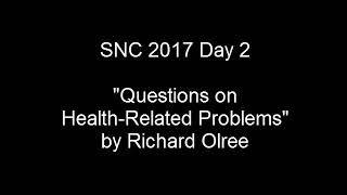 Richard Olree -- Questions on Health-Related Problems  (part 6 of 6)