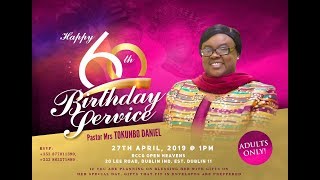60th Birthday Thanksgiving Service of Pastor Tokunbo Daniel  on 27th April 2019