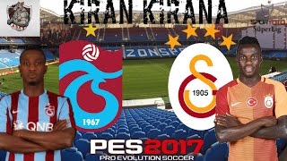 DERBİ | TRABZONSPOR - GALATASARAY PesMods (Pes2017)