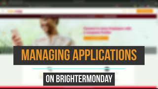 The Complete Guide to Managing Applications on BrighterMonday screenshot 1