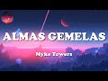 🎵 Myke Towers - Almas Gemelas (Letra\Lyrics)