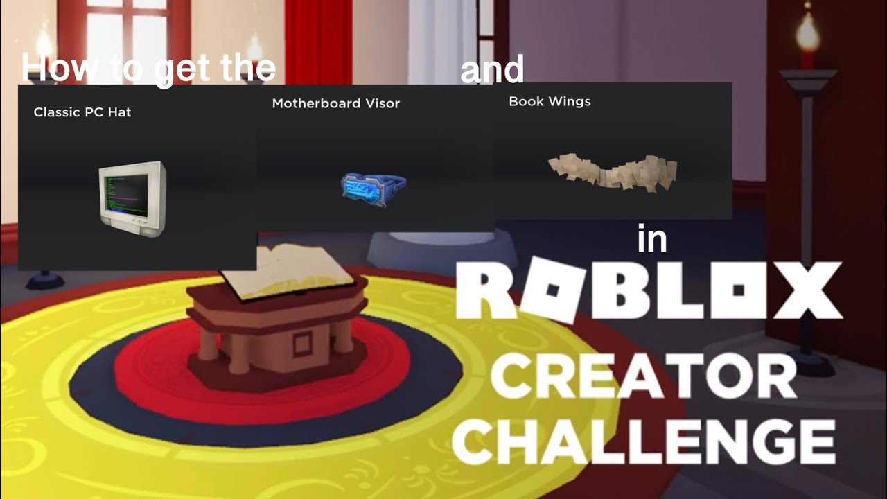 How To Get The Classic Pc Hat Motherboard Visor And Book Wings In Roblox Creator Challenge Youtube - roblox event motherbord book wings anser